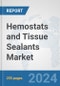 Hemostats and Tissue Sealants Market: Global Industry Analysis, Trends, Market Size, and Forecasts up to 2030 - Product Thumbnail Image