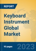 Keyboard Instrument Global Market Insights 2023, Analysis and Forecast to 2028, by Manufacturers, Regions, Technology, Application, Product Type- Product Image