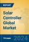 Solar Controller Global Market Insights 2024, Analysis and Forecast to 2029, by Manufacturers, Regions, Technology, Application, Product Type - Product Image