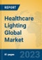Healthcare Lighting Global Market Insights 2023, Analysis and Forecast to 2028, by Manufacturers, Regions, Technology, Application, Product Type - Product Image
