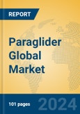 Paraglider Global Market Insights 2024, Analysis and Forecast to 2029, by Manufacturers, Regions, Technology, Application, Product Type- Product Image