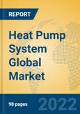 Heat Pump System Global Market Insights 2022, Analysis and Forecast to 2027, by Manufacturers, Regions, Technology, Application, Product Type- Product Image