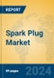 Spark Plug Market Insights 2024, Analysis and Forecast to 2029, by Manufacturers, Regions, Technology, Application, Product Type - Product Thumbnail Image