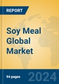 Soy Meal Global Market Insights 2024, Analysis and Forecast to 2029, by Manufacturers, Regions, Technology, Application- Product Image