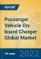 Passenger Vehicle On-board Charger Global Market Insights 2022, Analysis and Forecast to 2027, by Manufacturers, Regions, Technology, Application, Product Type - Product Thumbnail Image