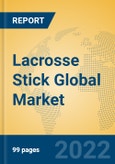 Lacrosse Stick Global Market Insights 2022, Analysis and Forecast to 2027, by Manufacturers, Regions, Technology, Application, Product Type- Product Image