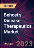 Behcet's Disease Therapeutics Market 2024-2028- Product Image