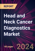 Head and Neck Cancer Diagnostics Market 2024-2028- Product Image