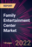 Family Entertainment Center Market 2022-2026- Product Image