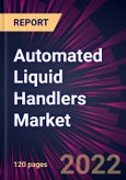 Automated Liquid Handlers Market 2022-2026- Product Image