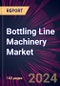 Bottling Line Machinery Market 2024-2028 - Product Thumbnail Image