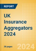 UK Insurance Aggregators 2024- Product Image