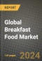 Global Breakfast Food Market Outlook Report: Industry Size, Competition, Trends and Growth Opportunities by Region, YoY Forecasts from 2024 to 2031 - Product Image