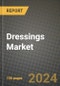 Global Dressings Market Outlook Report: Industry Size, Competition, Trends and Growth Opportunities by Region, YoY Forecasts from 2024 to 2031 - Product Image