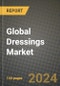 Global Dressings Market Outlook Report: Industry Size, Competition, Trends and Growth Opportunities by Region, YoY Forecasts from 2024 to 2031 - Product Thumbnail Image