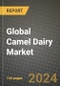 Global Camel Dairy Market Outlook Report: Industry Size, Competition, Trends and Growth Opportunities by Region, YoY Forecasts from 2024 to 2031 - Product Thumbnail Image