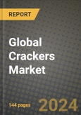 Global Crackers Market Outlook Report: Industry Size, Competition, Trends and Growth Opportunities by Region, YoY Forecasts from 2024 to 2031- Product Image