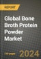 Global Bone Broth Protein Powder Market Outlook Report: Industry Size, Competition, Trends and Growth Opportunities by Region, YoY Forecasts from 2024 to 2031 - Product Image