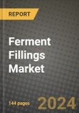 2025 Ferment Fillings Market Report - Industry Size, Competition, Trends and Growth Opportunities by Region - Forecast by Types and Applications (2024-2032)- Product Image