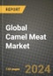 Global Camel Meat Market Outlook Report: Industry Size, Competition, Trends and Growth Opportunities by Region, YoY Forecasts from 2024 to 2031 - Product Image