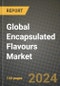 Global Encapsulated Flavours Market Outlook Report: Industry Size, Competition, Trends and Growth Opportunities by Region, YoY Forecasts from 2024 to 2031 - Product Image