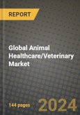 Global Animal Healthcare/Veterinary Market Outlook Report: Industry Size, Competition, Trends and Growth Opportunities by Region, YoY Forecasts from 2024 to 2031- Product Image