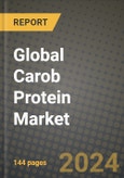 Global Carob Protein Market Outlook Report: Industry Size, Competition, Trends and Growth Opportunities by Region, YoY Forecasts from 2024 to 2031- Product Image