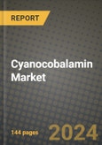 Cyanocobalamin Market Outlook Report: Industry Size, Competition, Trends and Growth Opportunities by Region, YoY Forecasts from 2024 to 2031- Product Image