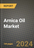 Arnica Oil Market Outlook Report: Industry Size, Competition, Trends and Growth Opportunities by Region, YoY Forecasts from 2024 to 2031- Product Image