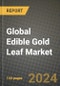 Global Edible Gold Leaf Market Outlook Report: Industry Size, Competition, Trends and Growth Opportunities by Region, YoY Forecasts from 2024 to 2031 - Product Image