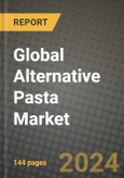 Global Alternative Pasta Market Outlook Report: Industry Size, Competition, Trends and Growth Opportunities by Region, YoY Forecasts from 2024 to 2031- Product Image