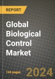 Global Biological Control Market Outlook Report: Industry Size, Competition, Trends and Growth Opportunities by Region, YoY Forecasts from 2024 to 2031- Product Image