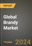 Global Brandy Market Outlook Report: Industry Size, Competition, Trends and Growth Opportunities by Region, YoY Forecasts from 2024 to 2031- Product Image