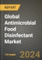 Global Antimicrobial Food Disinfectant Market Outlook Report: Industry Size, Competition, Trends and Growth Opportunities by Region, YoY Forecasts from 2024 to 2031 - Product Image