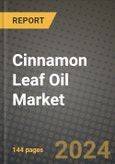 Cinnamon Leaf Oil Market Outlook Report: Industry Size, Competition, Trends and Growth Opportunities by Region, YoY Forecasts from 2024 to 2031- Product Image