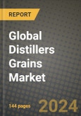 Global Distillers Grains Market Outlook Report: Industry Size, Competition, Trends and Growth Opportunities by Region, YoY Forecasts from 2024 to 2031- Product Image