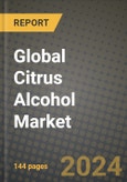 Citrus Alcohol Market Outlook Report: Industry Size, Competition, Trends and Growth Opportunities by Region, YoY Forecasts from 2024 to 2031- Product Image