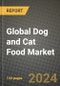 Global Dog and Cat Food Market Outlook Report: Industry Size, Competition, Trends and Growth Opportunities by Region, YoY Forecasts from 2024 to 2031 - Product Image
