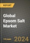 Global Epsom Salt Market Outlook Report: Industry Size, Competition, Trends and Growth Opportunities by Region, YoY Forecasts from 2024 to 2031 - Product Image