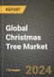 Global Christmas Tree Market Outlook Report: Industry Size, Competition, Trends and Growth Opportunities by Region, YoY Forecasts from 2024 to 2031 - Product Image