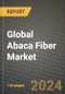 Global Abaca Fiber Market Outlook Report: Industry Size, Competition, Trends and Growth Opportunities by Region, YoY Forecasts from 2024 to 2031 - Product Image