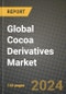 Global Cocoa Derivatives Market Outlook Report: Industry Size, Competition, Trends and Growth Opportunities by Region, YoY Forecasts from 2024 to 2031 - Product Image