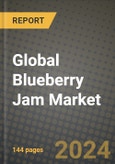 Blueberry Jam Market Outlook Report: Industry Size, Competition, Trends and Growth Opportunities by Region, YoY Forecasts from 2024 to 2031- Product Image