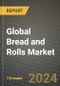 Global Bread and Rolls Market Outlook Report: Industry Size, Competition, Trends and Growth Opportunities by Region, YoY Forecasts from 2024 to 2031 - Product Image