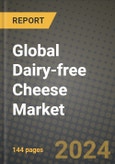 Global Dairy-free Cheese Market Outlook Report: Industry Size, Competition, Trends and Growth Opportunities by Region, YoY Forecasts from 2024 to 2031- Product Image