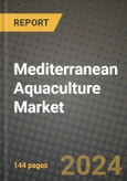 Mediterranean Aquaculture Market Outlook Report: Industry Size, Competition, Trends and Growth Opportunities by Region, YoY Forecasts from 2024 to 2031- Product Image