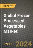 Global Frozen Processed Vegetables Market Outlook Report: Industry Size, Competition, Trends and Growth Opportunities by Region, YoY Forecasts from 2024 to 2031- Product Image