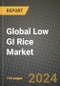 Global Low GI Rice Market Outlook Report: Industry Size, Competition, Trends and Growth Opportunities by Region, YoY Forecasts from 2024 to 2031 - Product Thumbnail Image