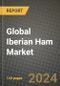 Global Iberian Ham Market Outlook Report: Industry Size, Competition, Trends and Growth Opportunities by Region, YoY Forecasts from 2024 to 2031 - Product Image
