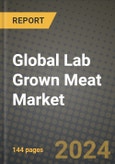 Global Lab Grown Meat Market Outlook Report: Industry Size, Competition, Trends and Growth Opportunities by Region, YoY Forecasts from 2024 to 2031- Product Image